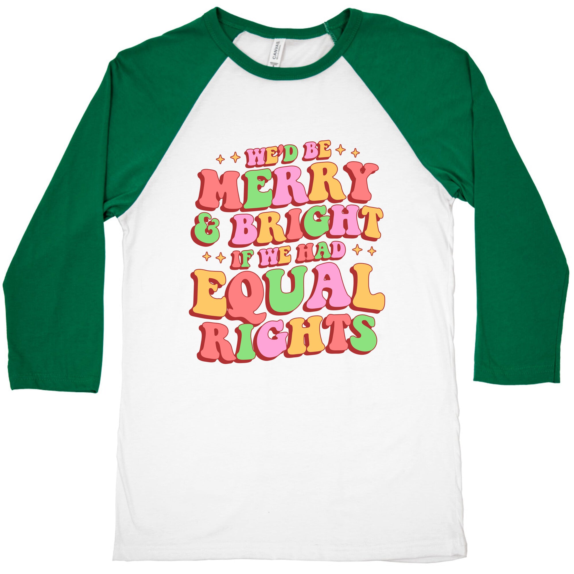 Merry & Bright and Equal Rights Baseball Tee