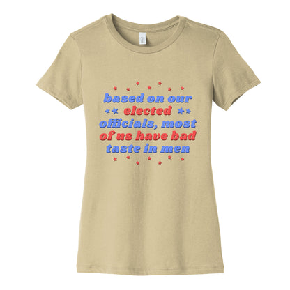 Bad Taste In Men Womens Cotton Tee