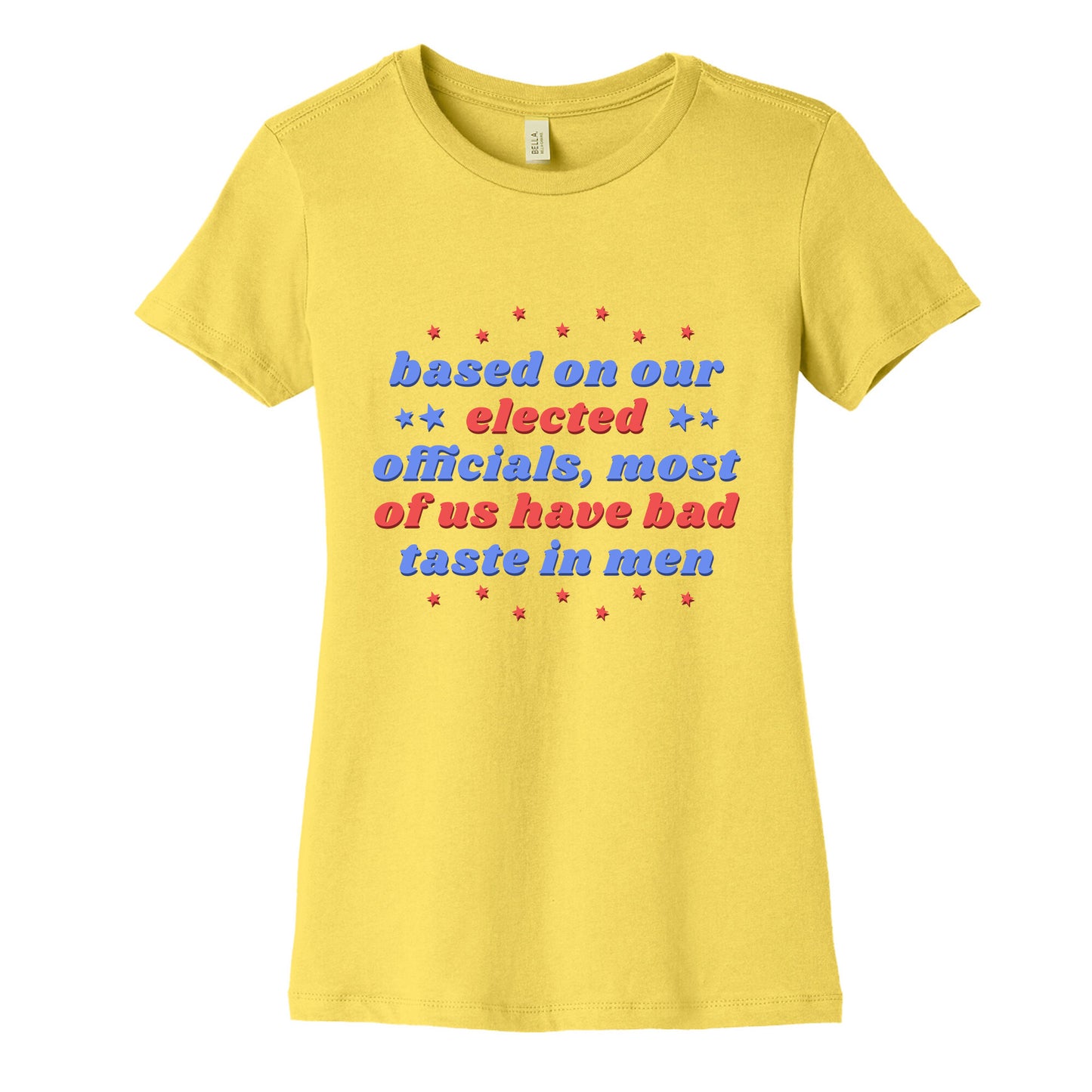 Bad Taste In Men Womens Cotton Tee