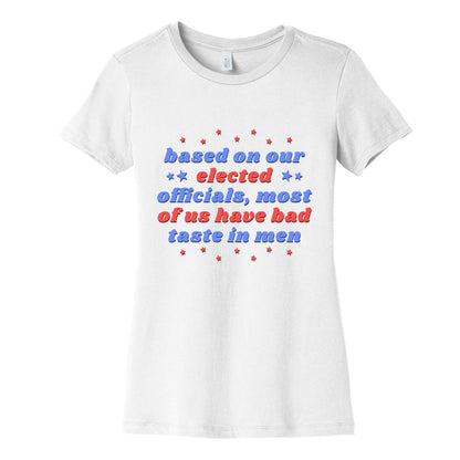 Bad Taste In Men Womens Cotton Tee