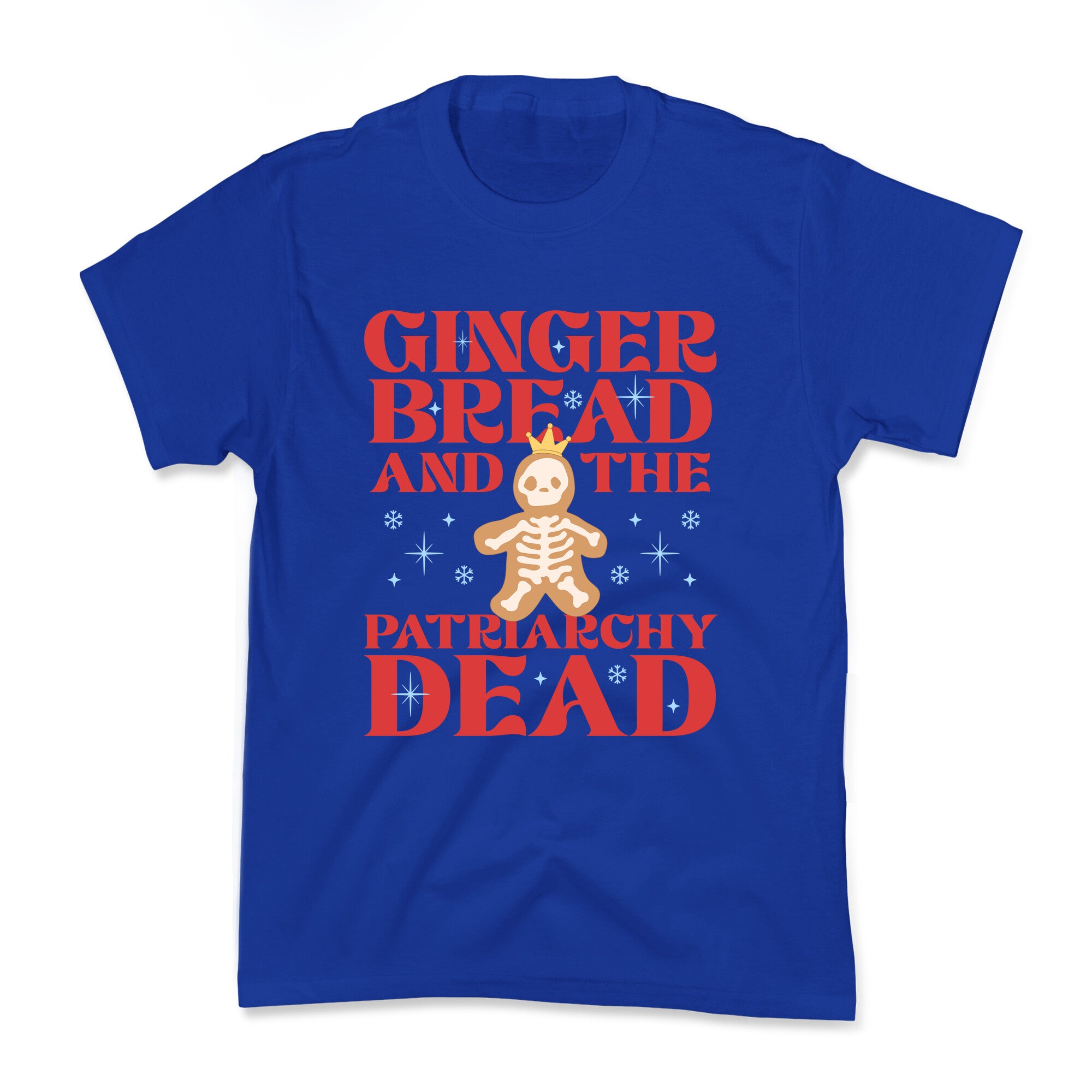 Gingerbread & The Patriarchy Dead Kids Tee