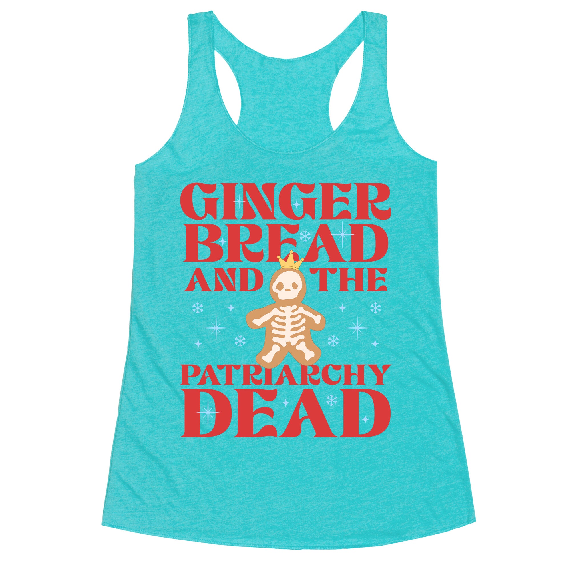 Gingerbread & The Patriarchy Dead Racerback Tank