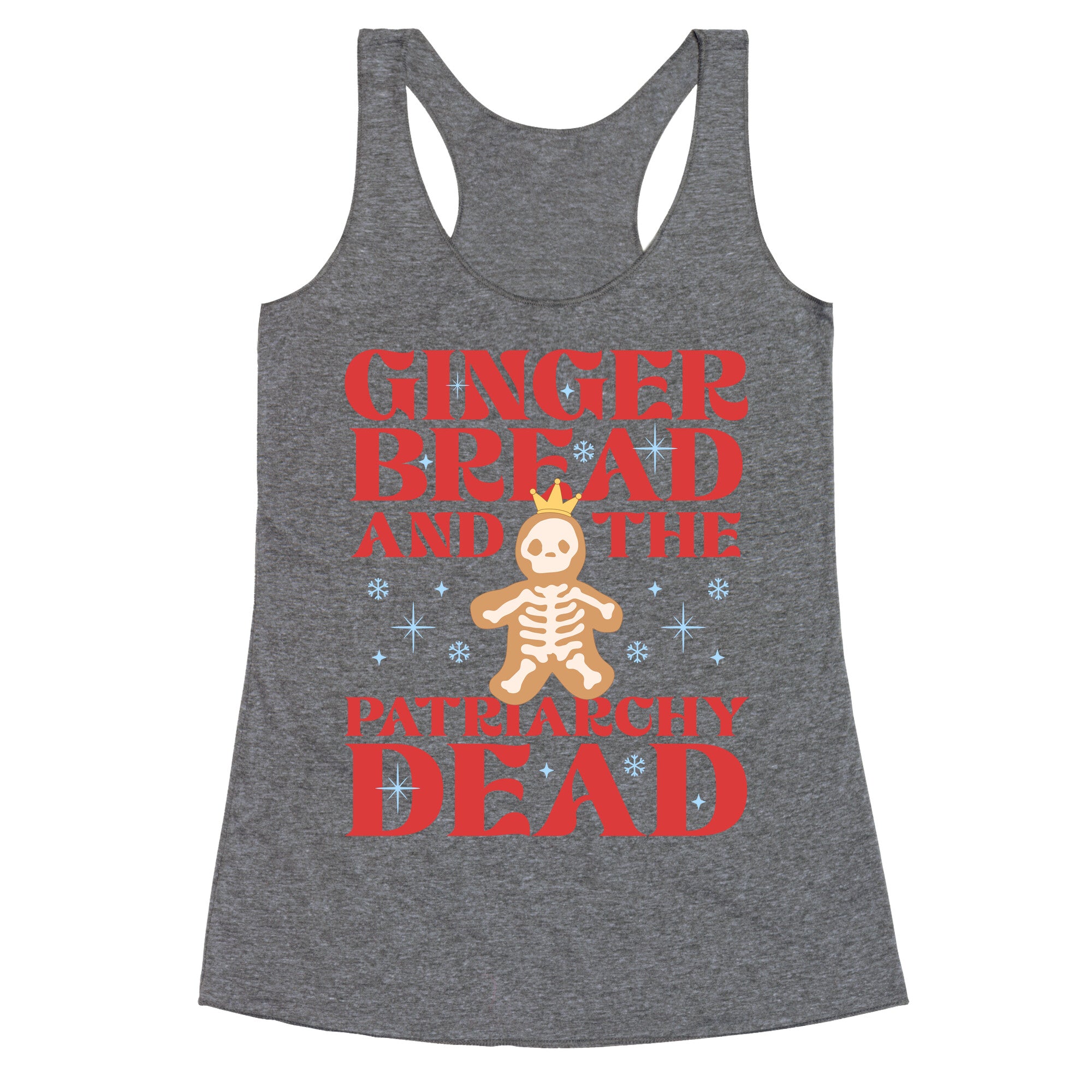 Gingerbread & The Patriarchy Dead Racerback Tank