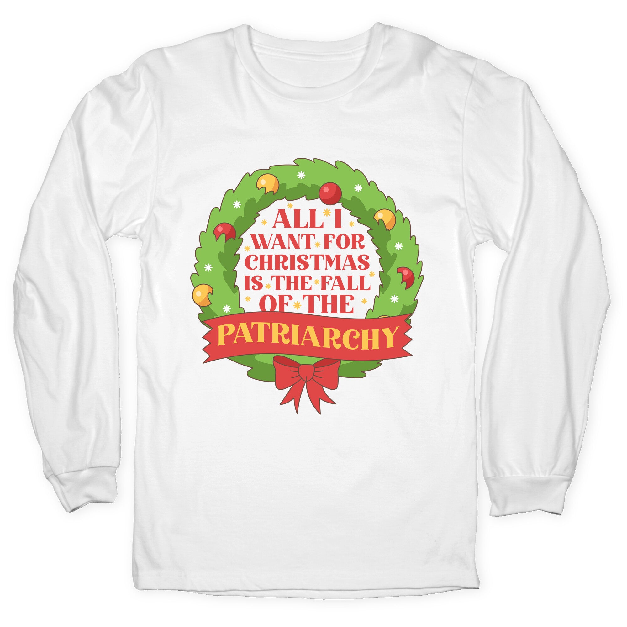 Fall of the Patriarchy Christmas Longsleeve Tee