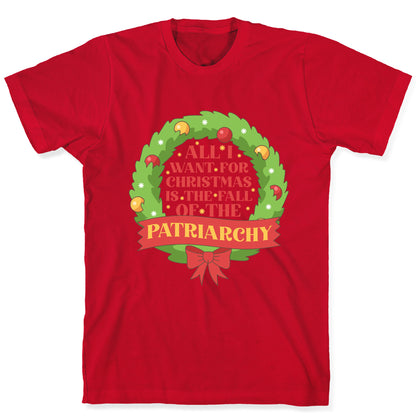 Fall of the Patriarchy Christmas T-Shirt