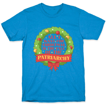 Fall of the Patriarchy Christmas T-Shirt