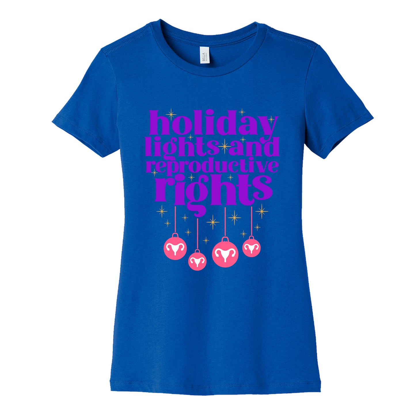 Holiday Lights & Reproductive Rights Womens Cotton Tee