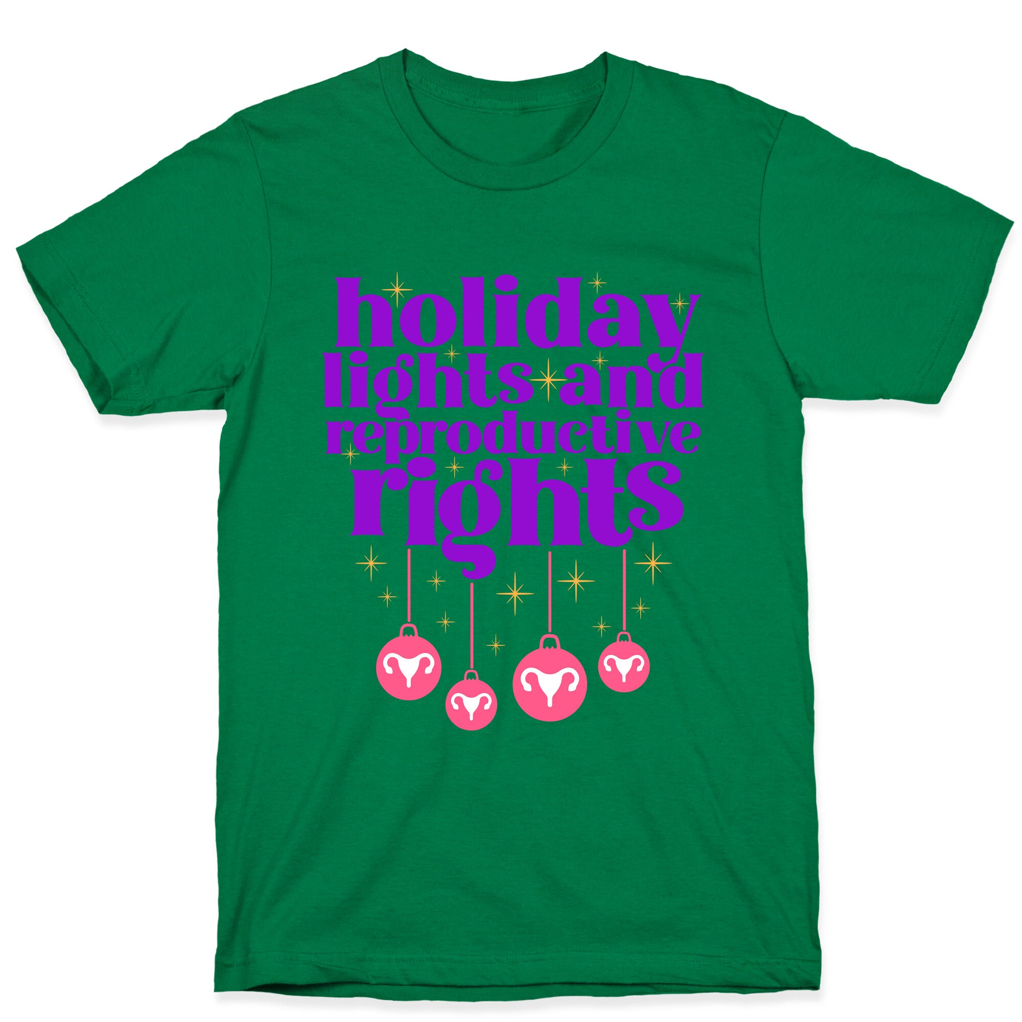 Holiday Lights & Reproductive Rights T-Shirt