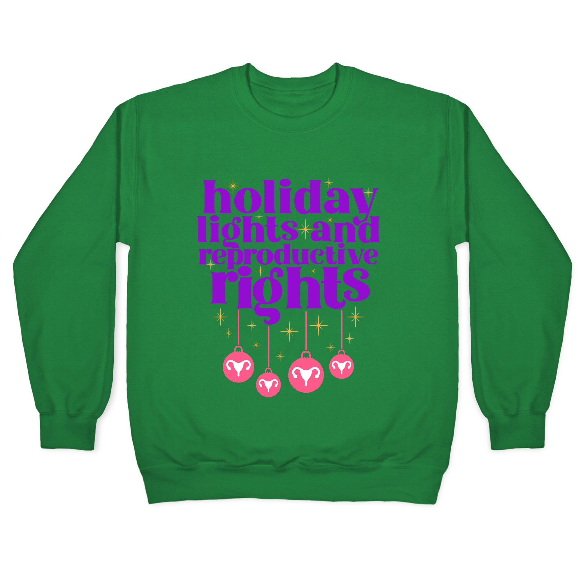 Holiday Lights & Reproductive Rights Crewneck Sweatshirt