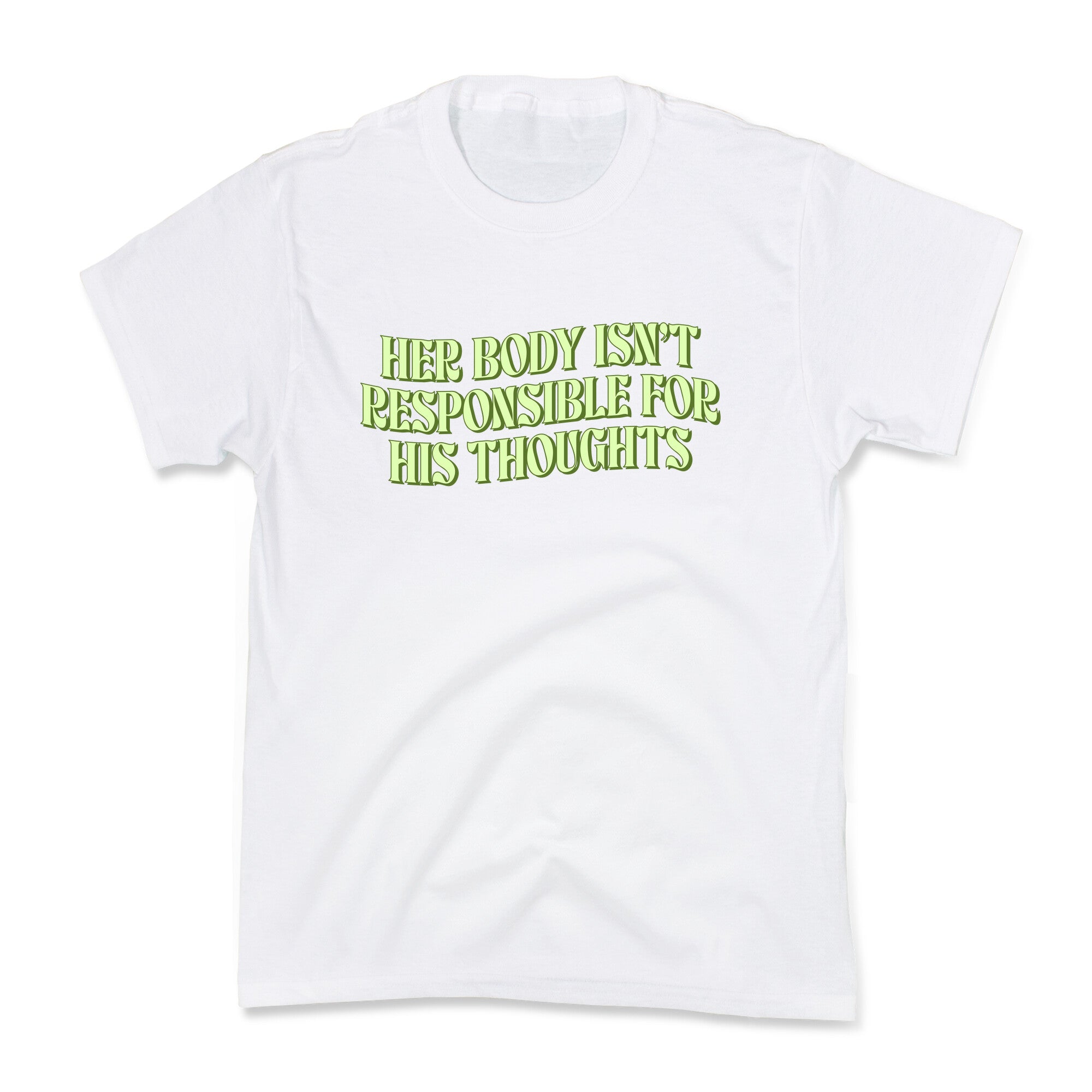 Her Body Isnt Responsible for His Thoughts Kids Tee