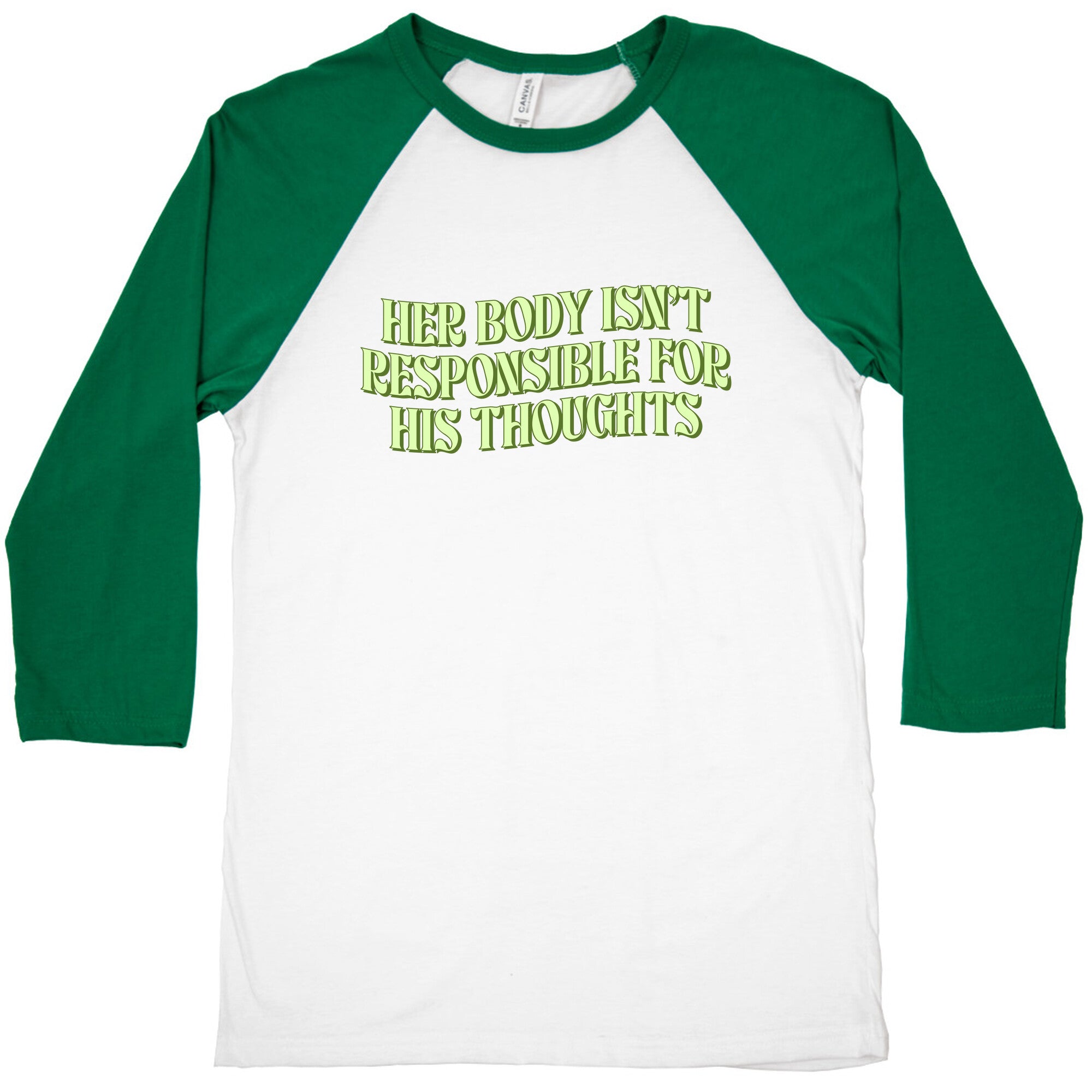Her Body Isnt Responsible for His Thoughts Baseball Tee