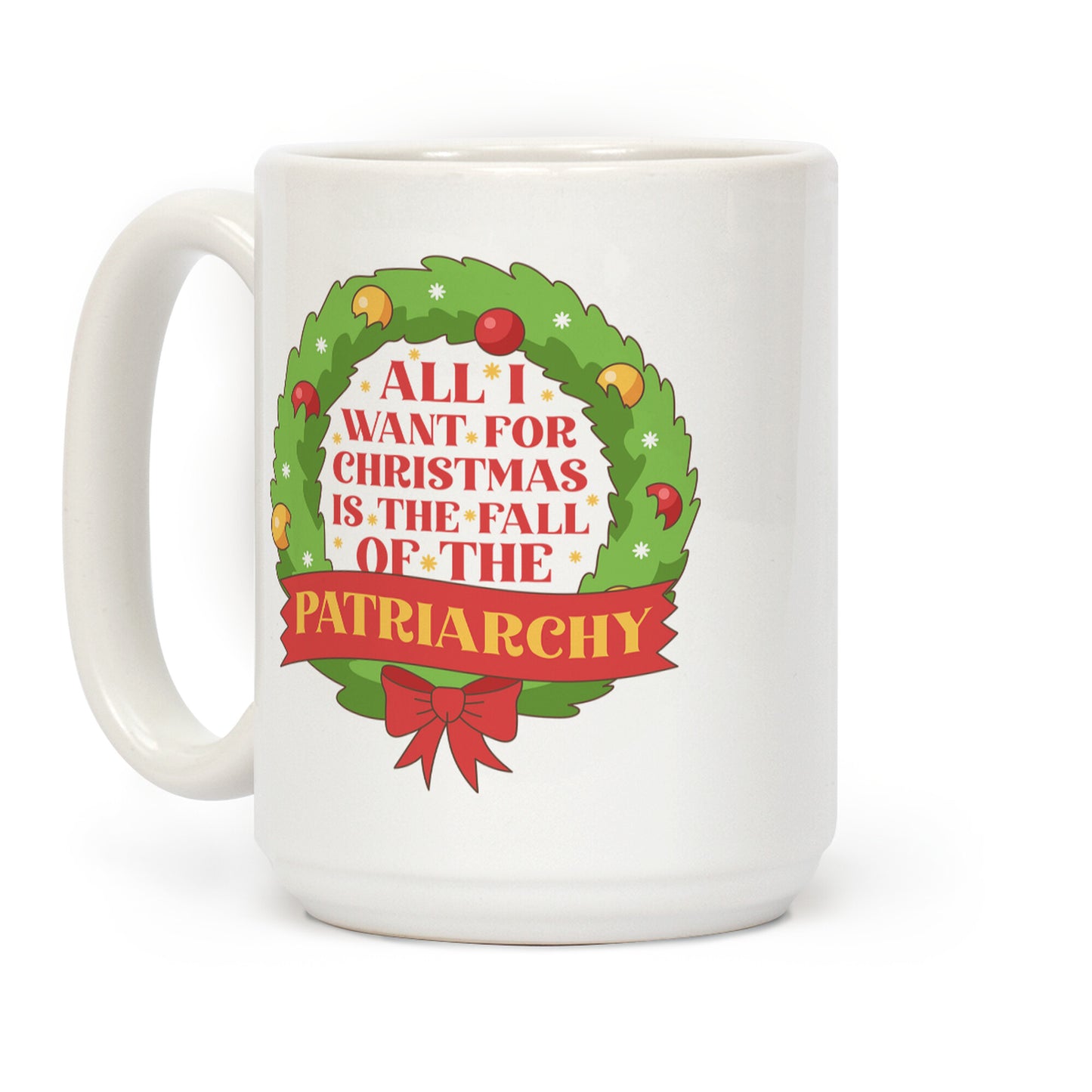 Fall of the Patriarchy Christmas Coffee Mug