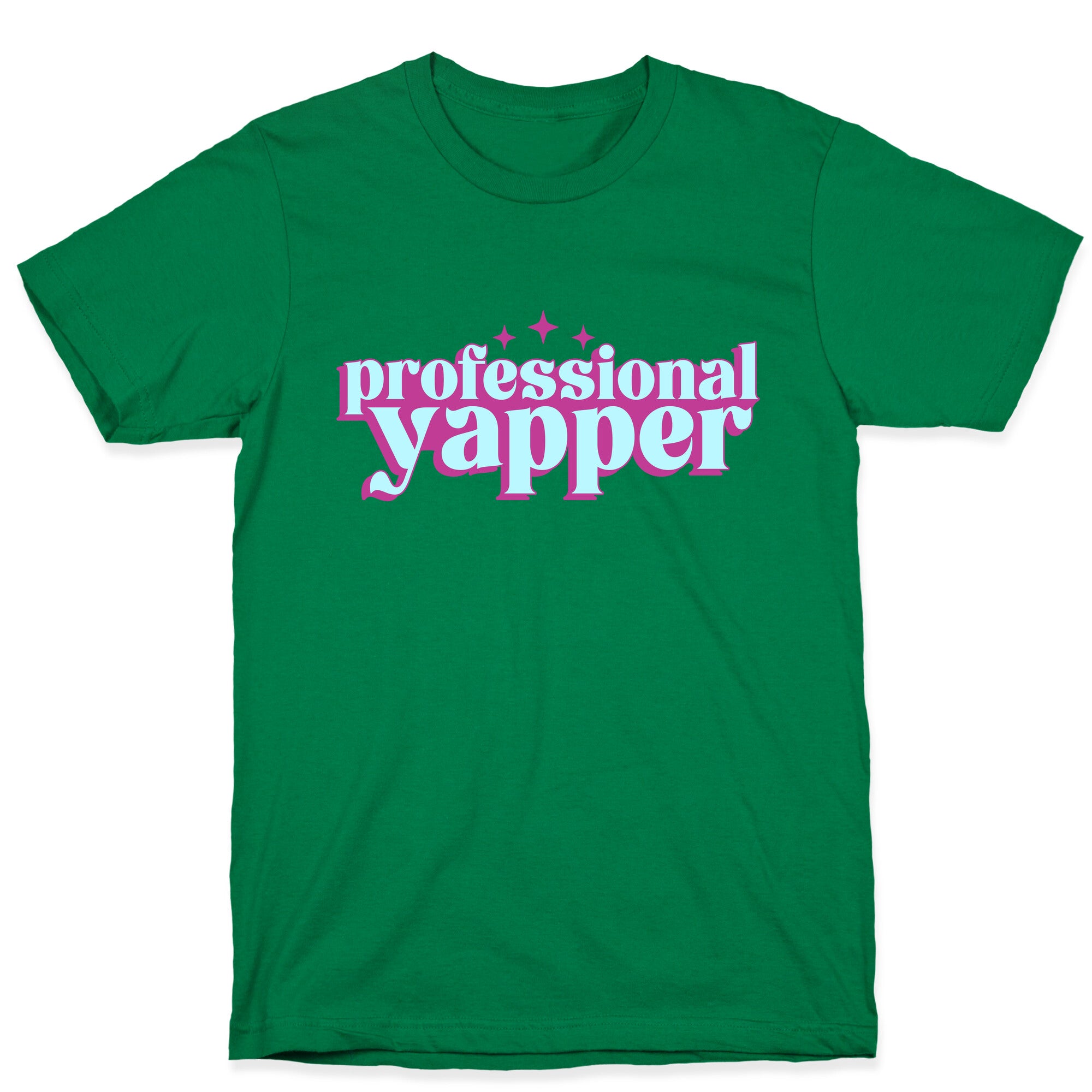 Professional Yapper T-Shirt
