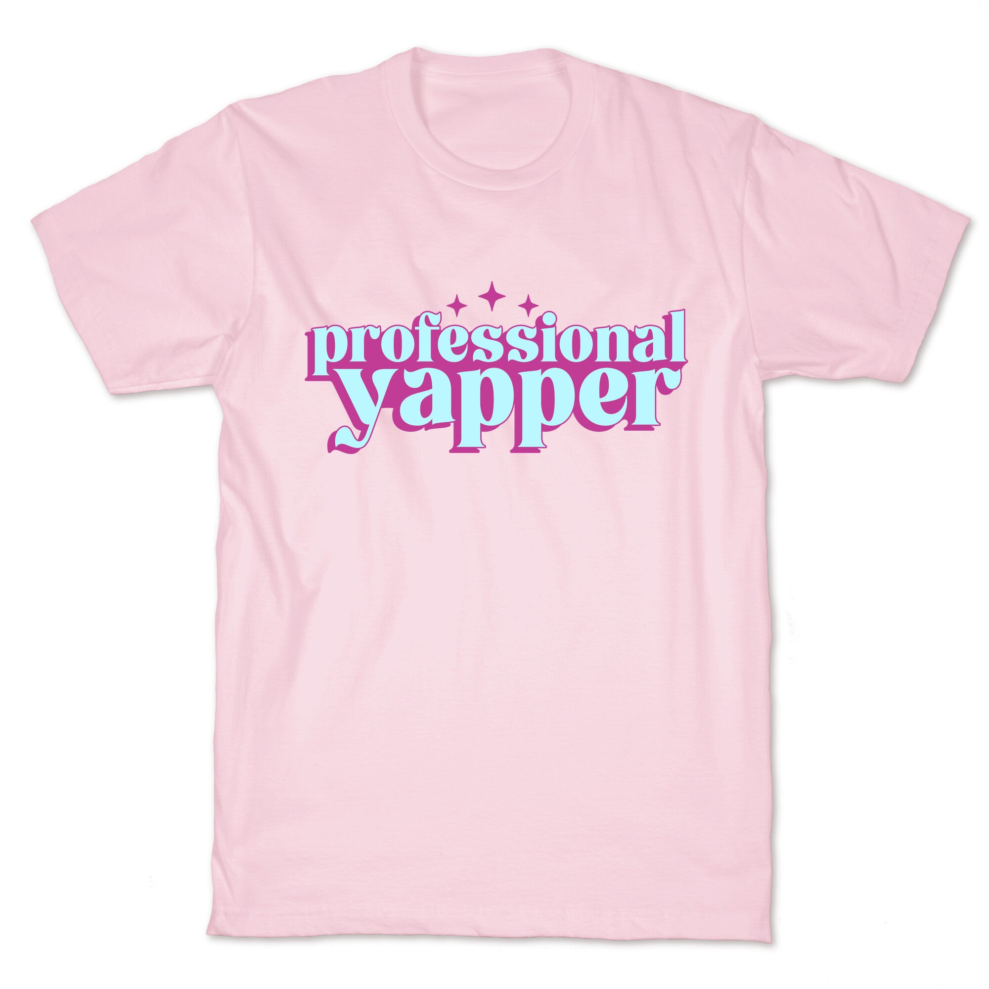 Professional Yapper T-Shirt