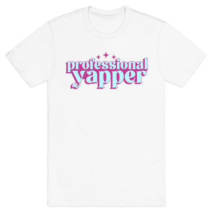 Professional Yapper T-Shirt