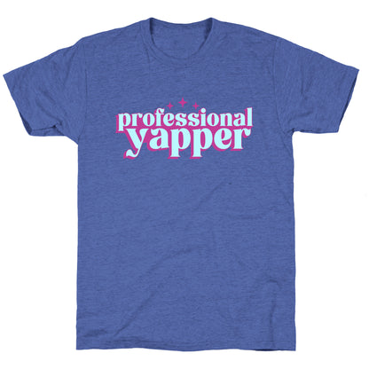 Professional Yapper Unisex Triblend Tee