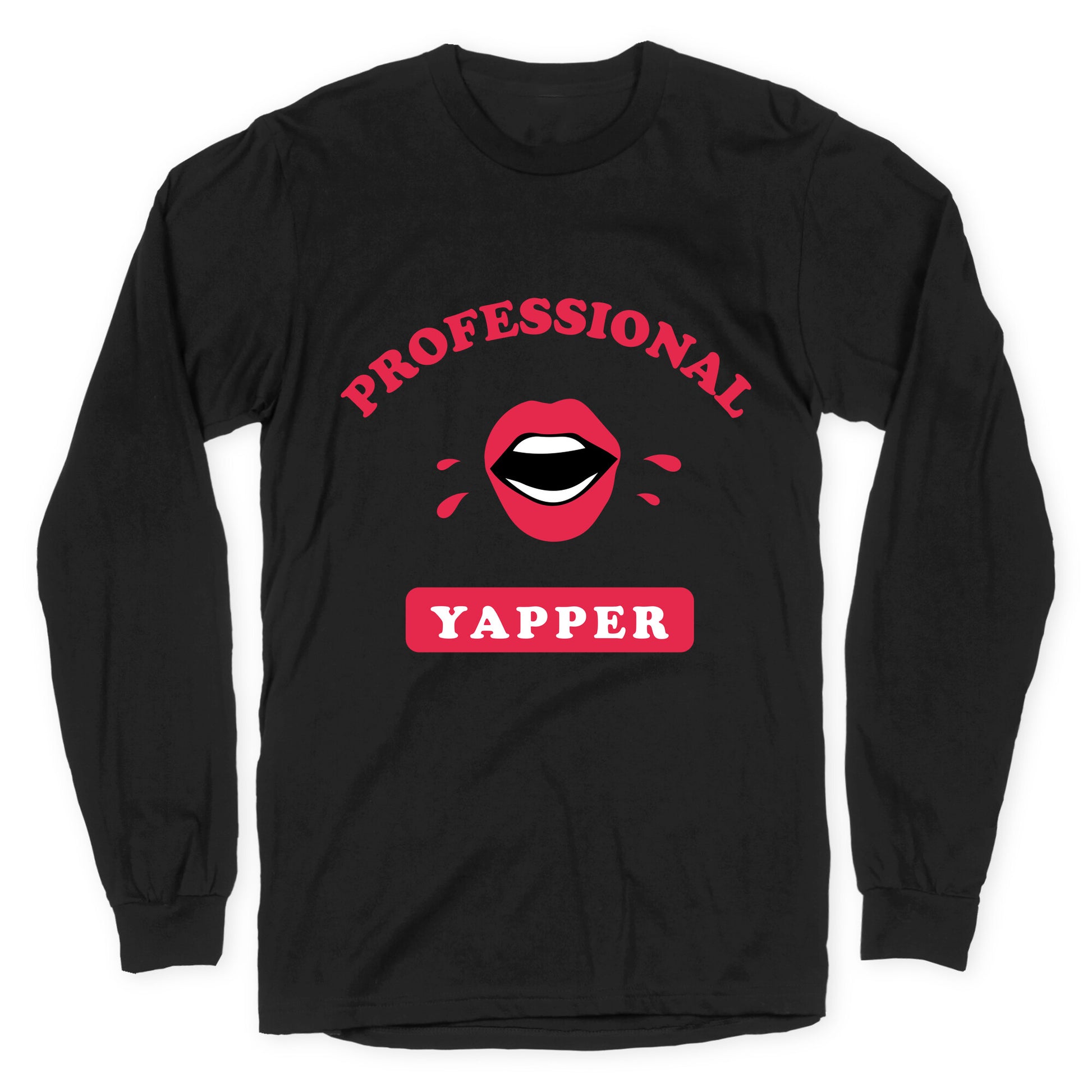 Professional Yapper Longsleeve Tee