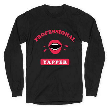 Professional Yapper Longsleeve Tee