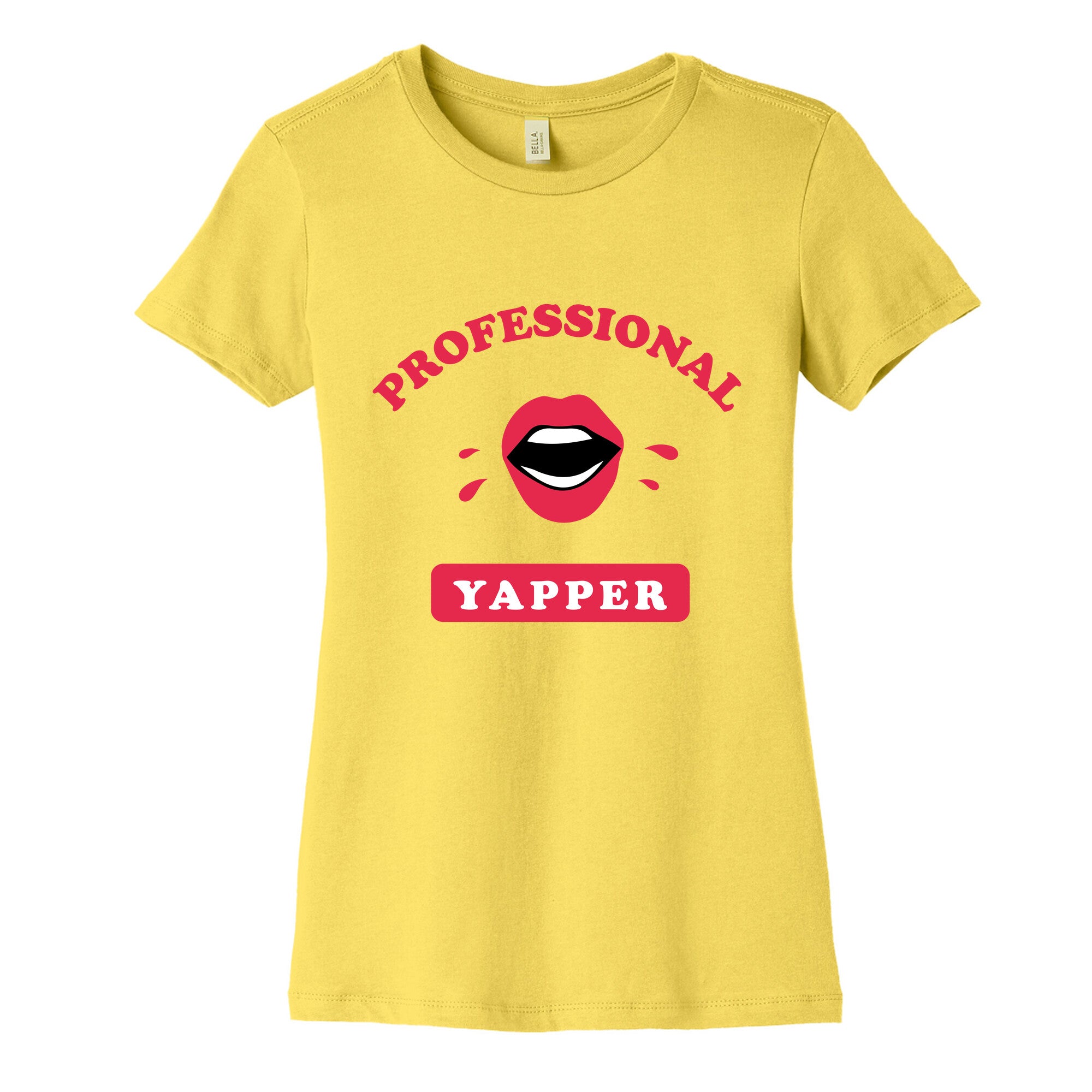 Professional Yapper Womens Cotton Tee