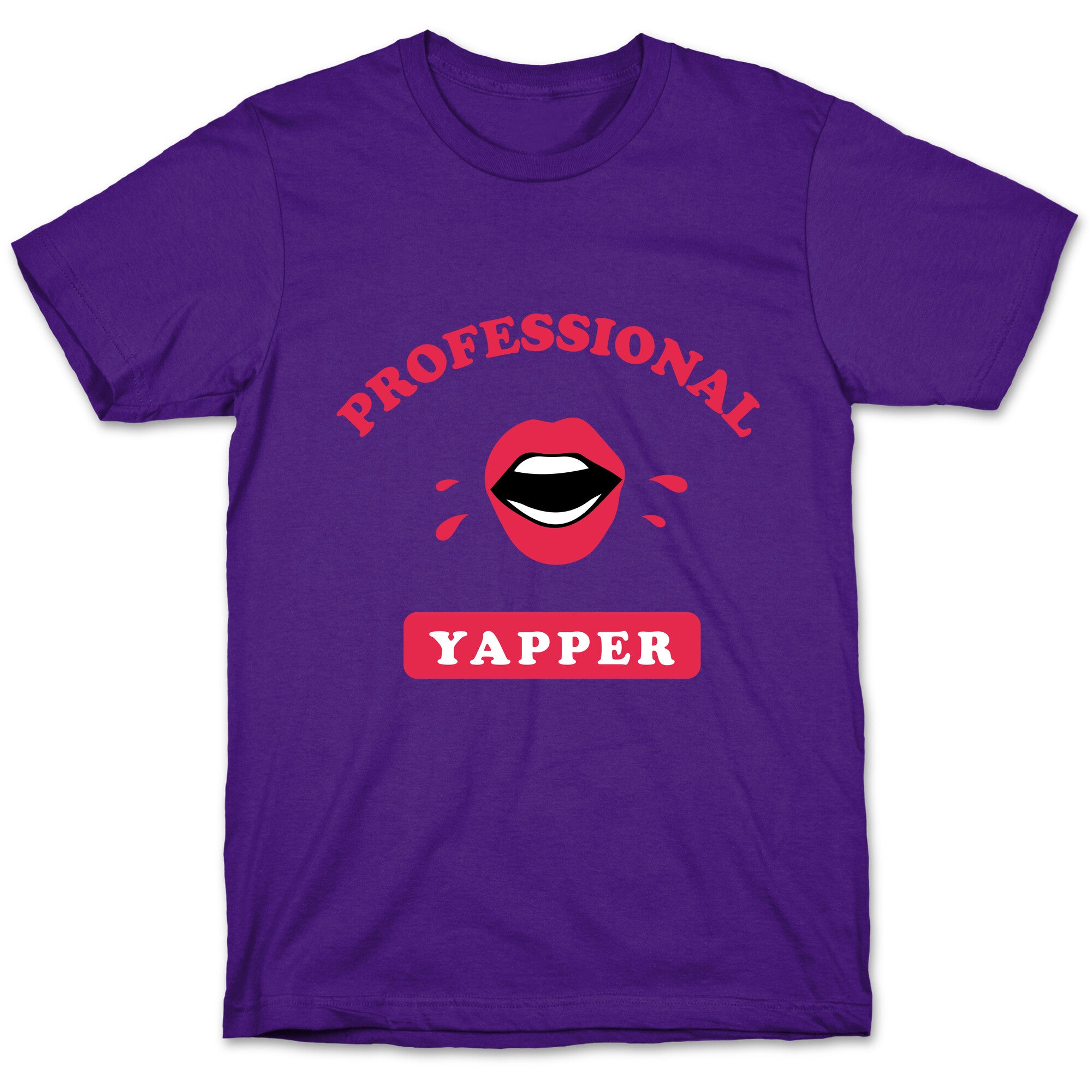 Professional Yapper T-Shirt
