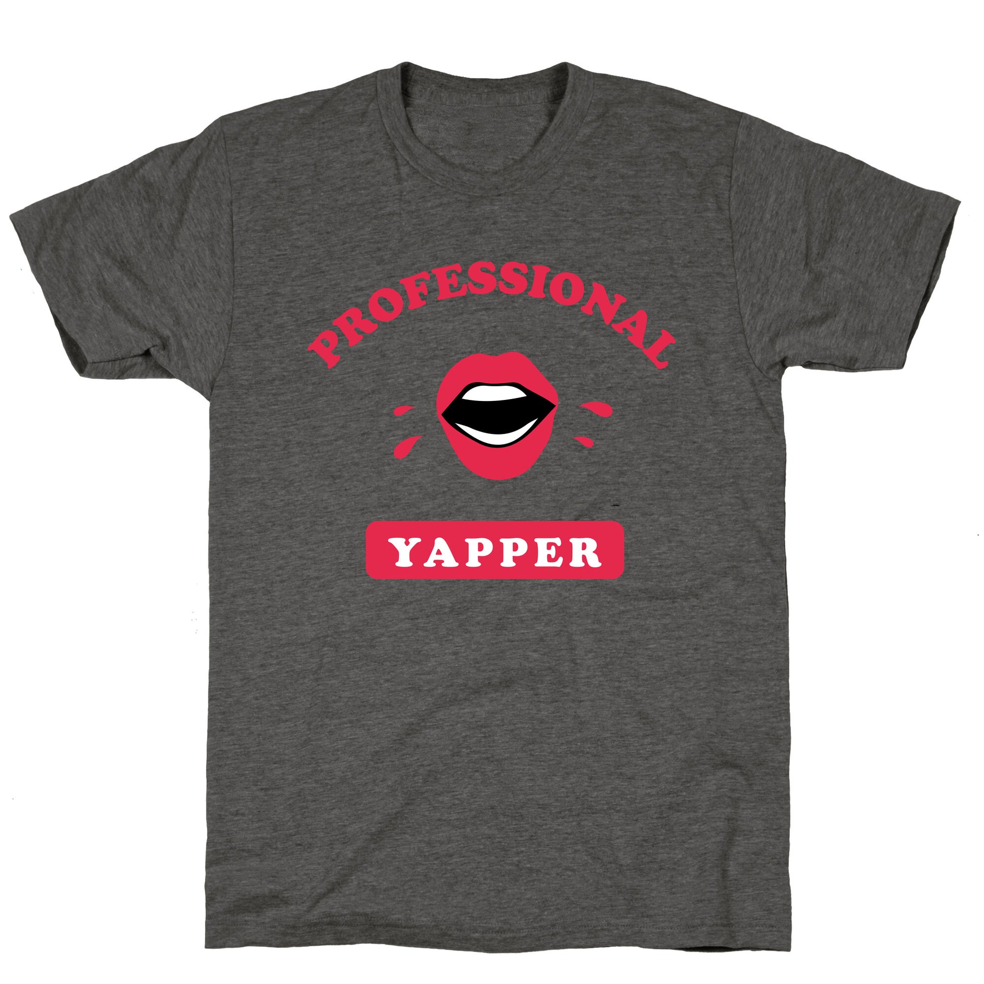 Professional Yapper Unisex Triblend Tee