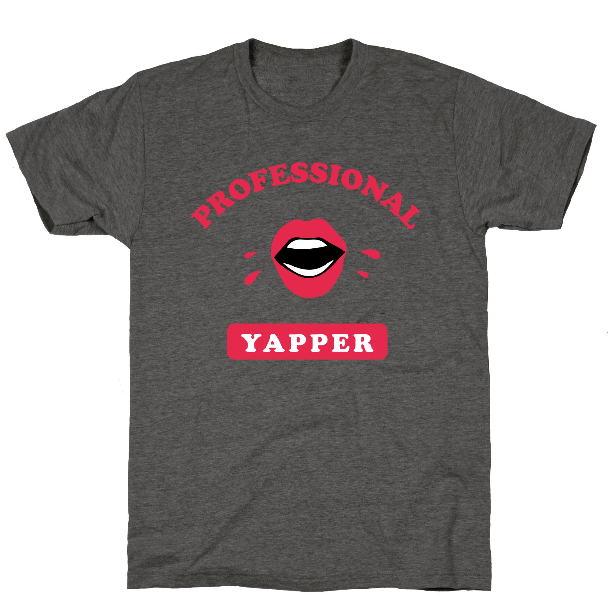 Professional Yapper Unisex Triblend Tee