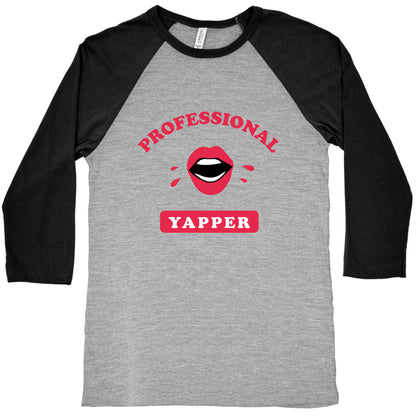 Professional Yapper Baseball Tee