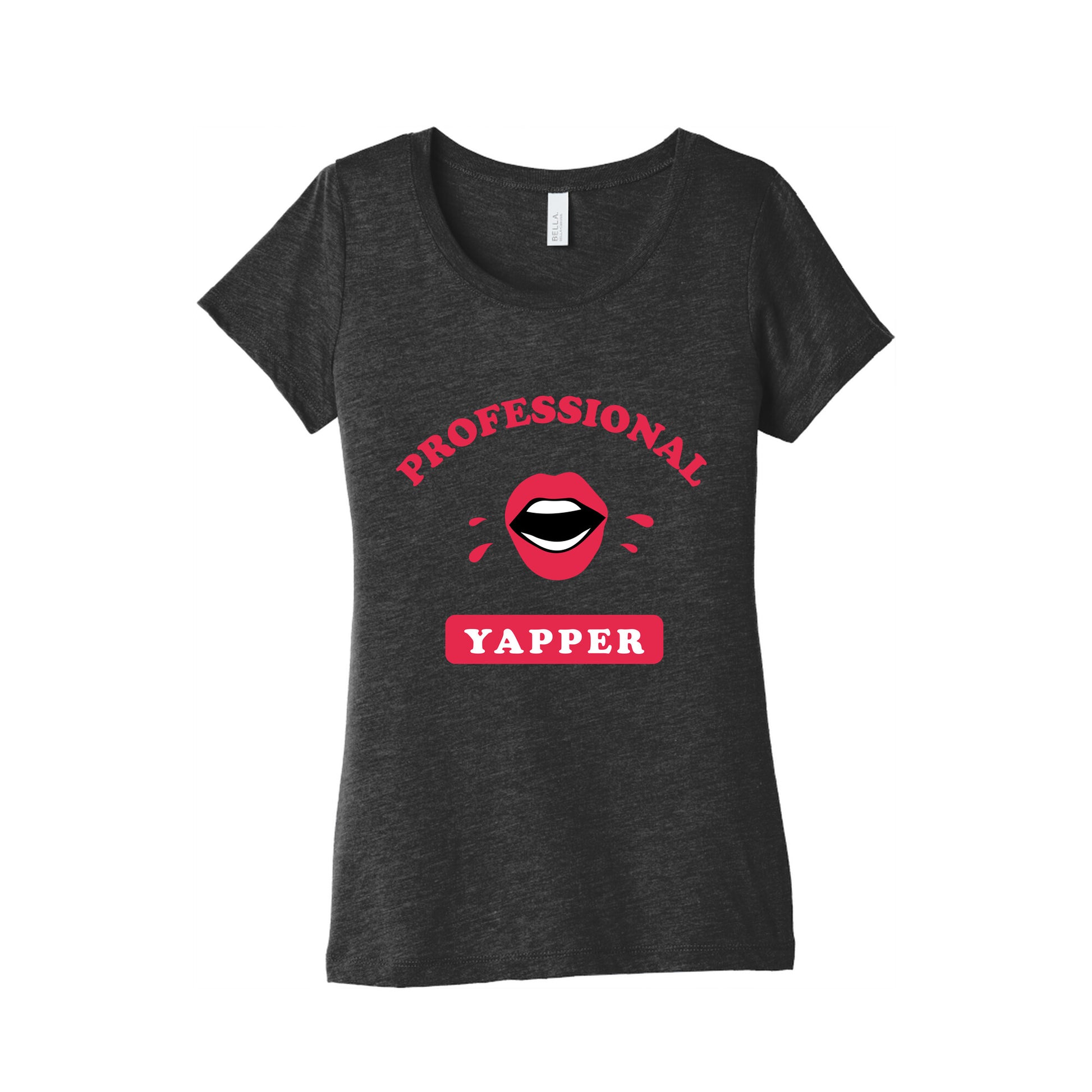 Professional Yapper Womens Triblend Tee