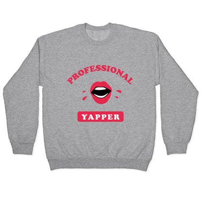 Professional Yapper Crewneck Sweatshirt
