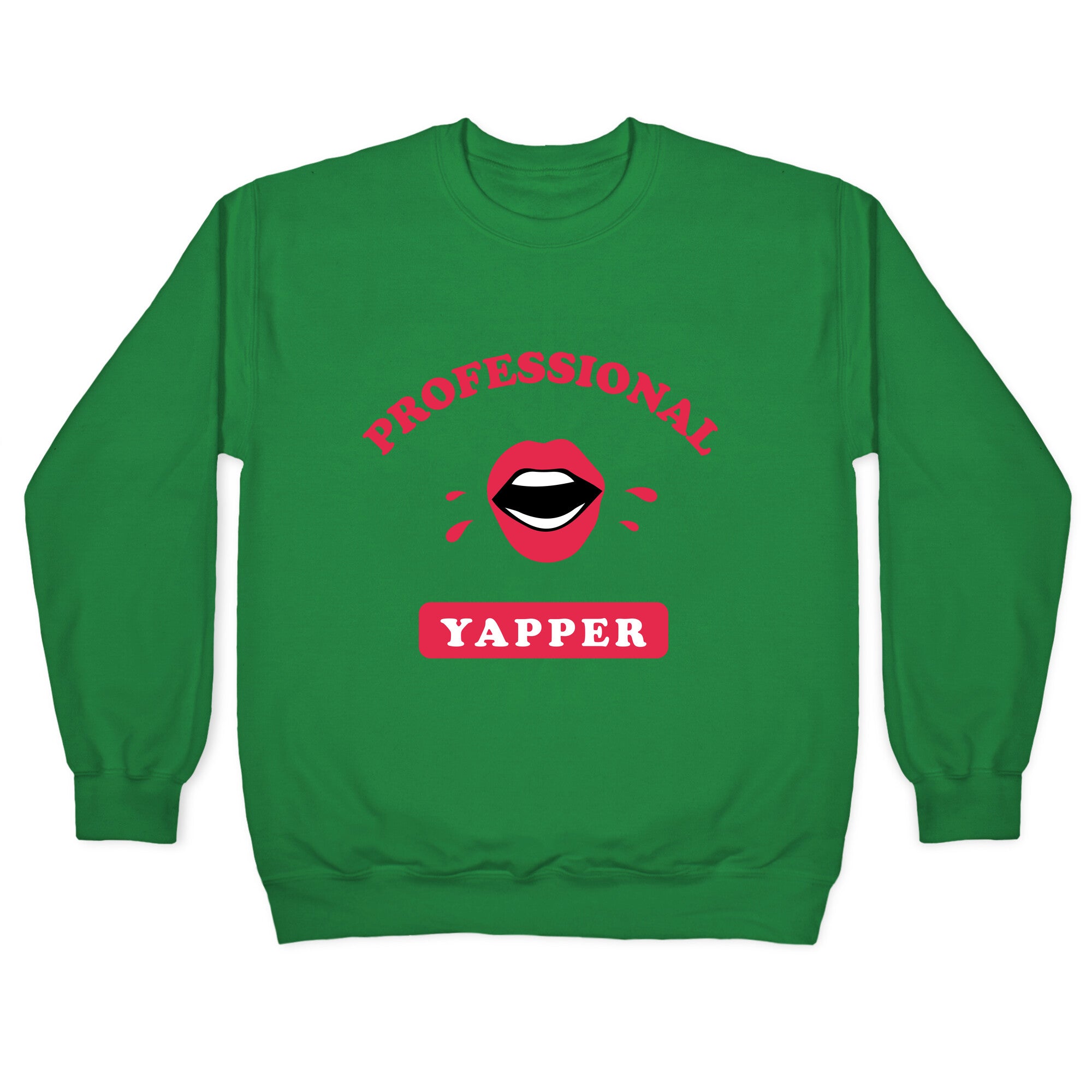 Professional Yapper Crewneck Sweatshirt