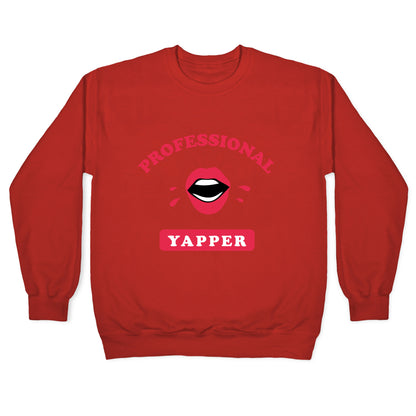 Professional Yapper Crewneck Sweatshirt