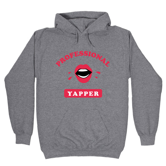 Professional Yapper Hoodie