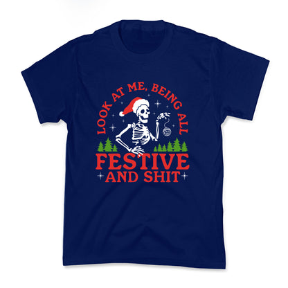 Look At Me Being All Festive Skeleton Kids Tee
