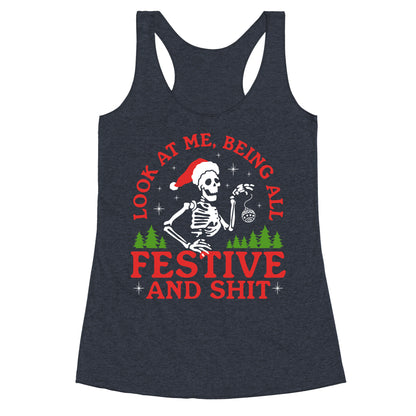 Look At Me Being All Festive Skeleton Racerback Tank