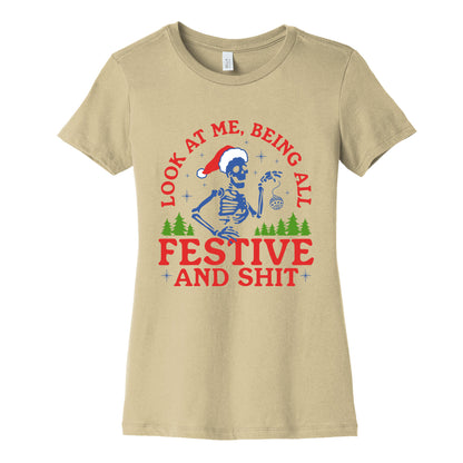 Look At Me Being All Festive Skeleton Womens Cotton Tee