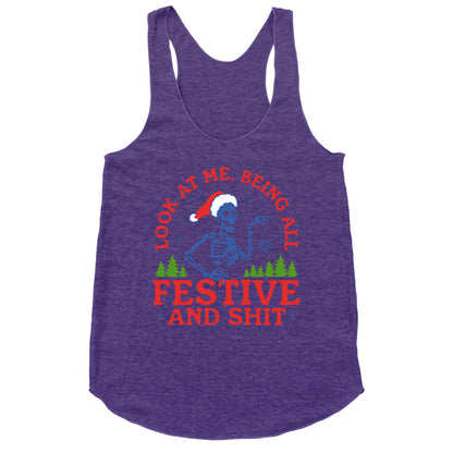 Look At Me Being All Festive Skeleton Racerback Tank