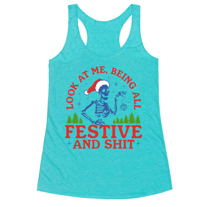 Look At Me Being All Festive Skeleton Racerback Tank