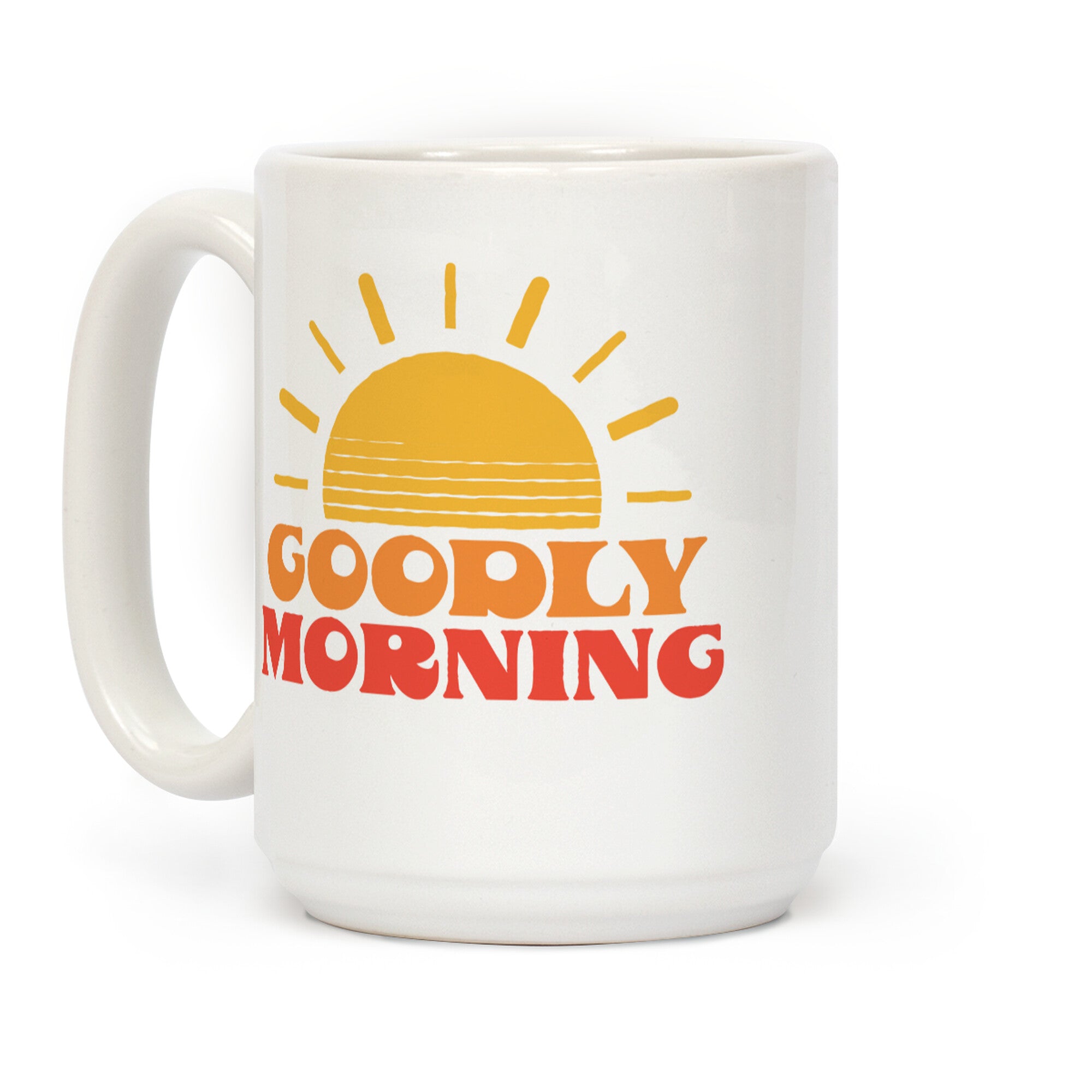 Goodly Morning Sun Coffee Mug