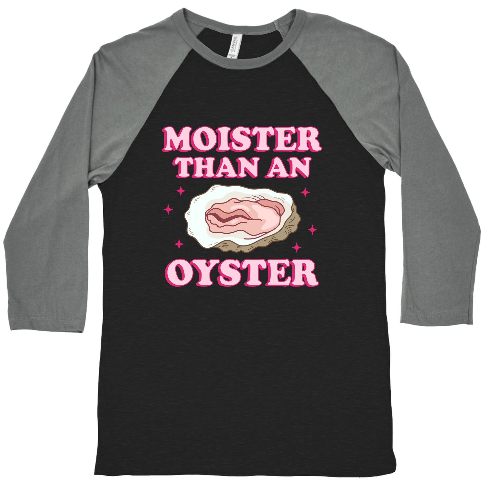 Moister Than An Oyster Pink Baseball Tee