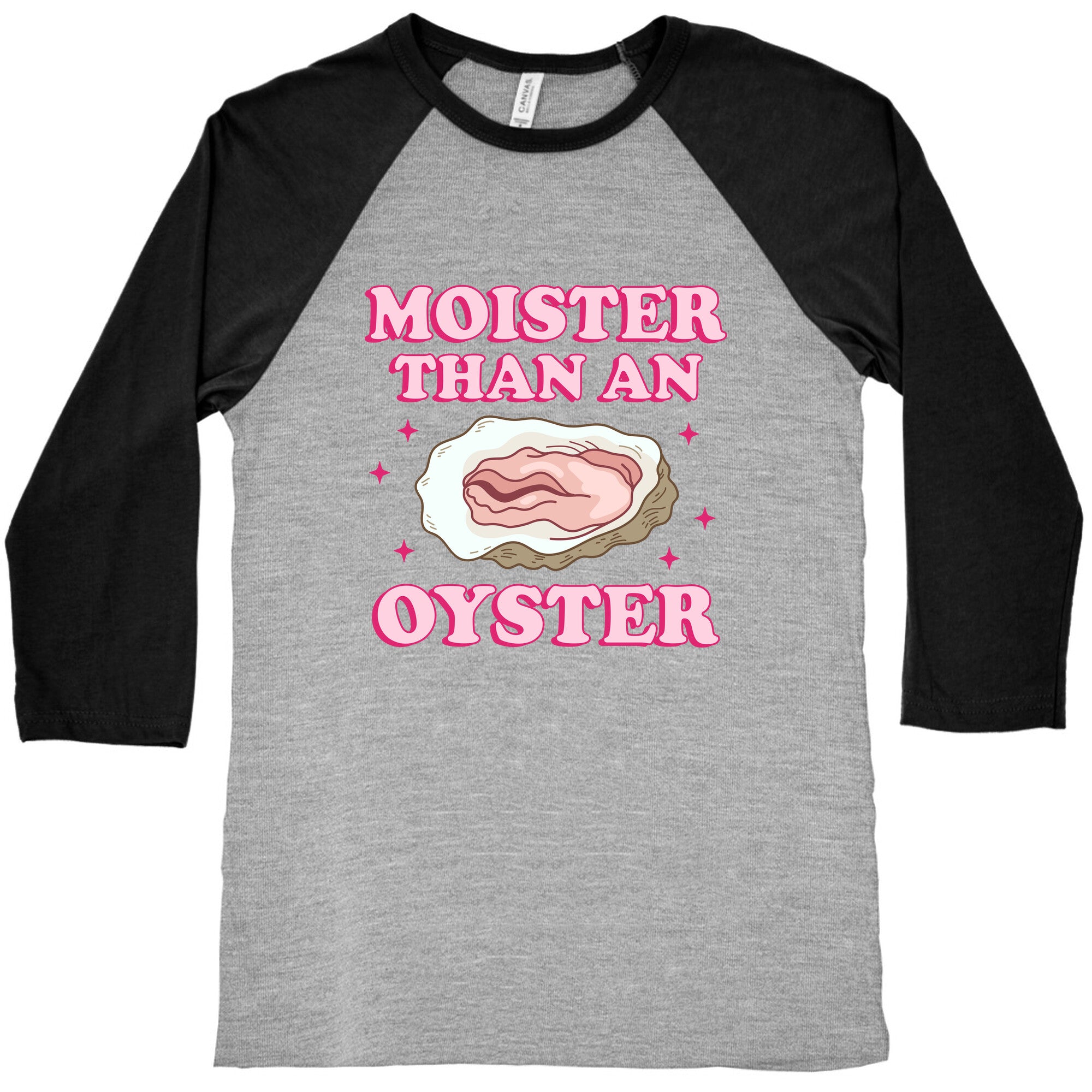 Moister Than An Oyster Pink Baseball Tee