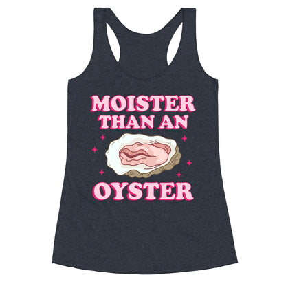 Moister Than An Oyster Pink Racerback Tank