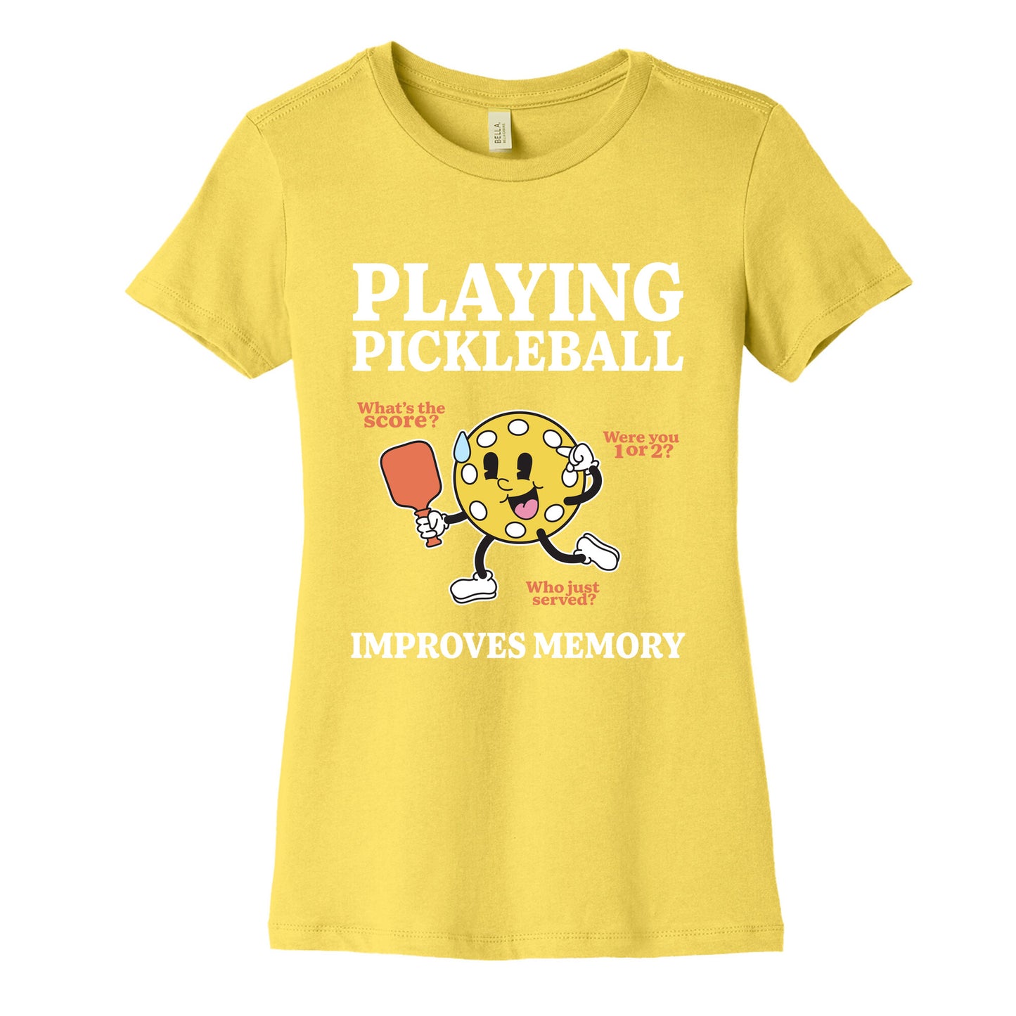 Playing Pickleball Improves Memory Womens Cotton Tee