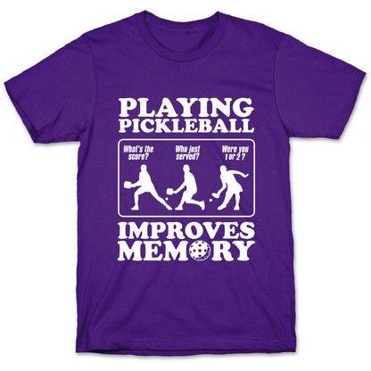 Playing Pickleball Improves Memory Funny T-Shirt