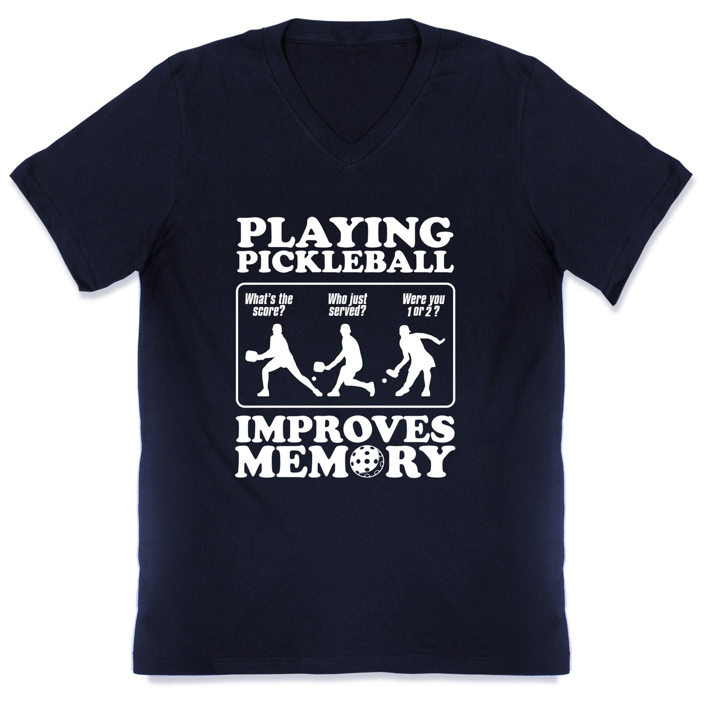 Playing Pickleball Improves Memory Funny V-Neck