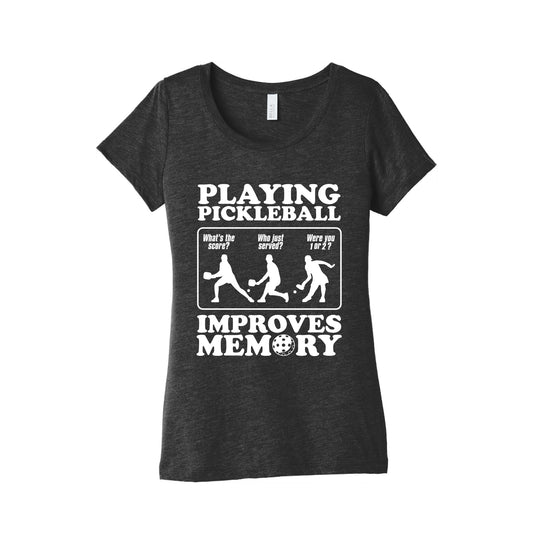 Playing Pickleball Improves Memory Funny Womens Triblend Tee