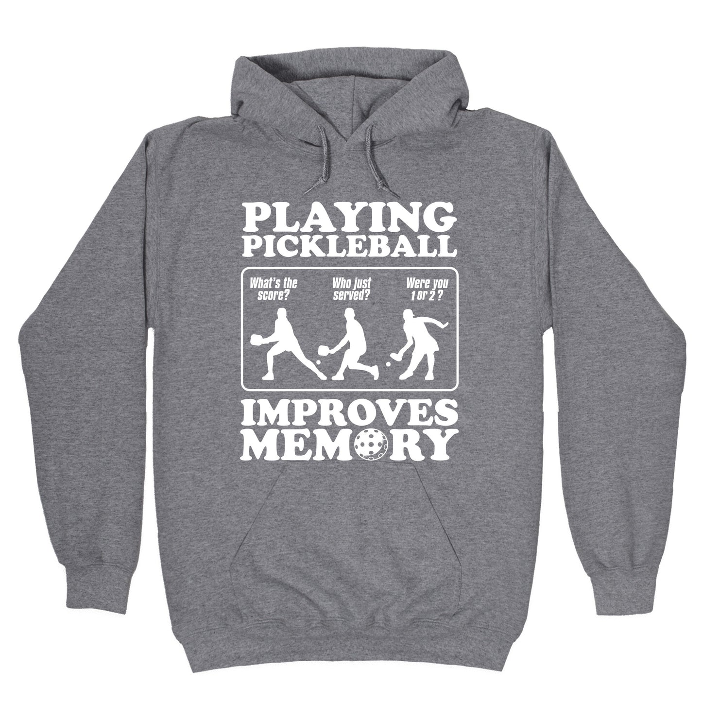 Playing Pickleball Improves Memory Funny Hoodie