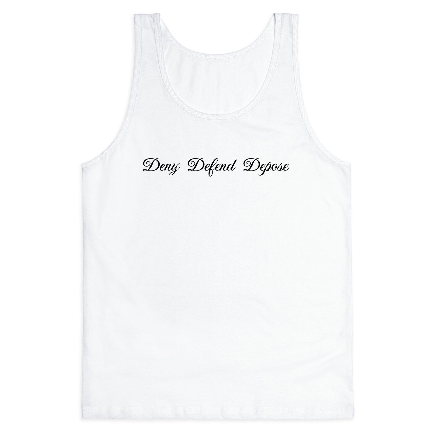 Deny Defend Depose 2 Tank Top