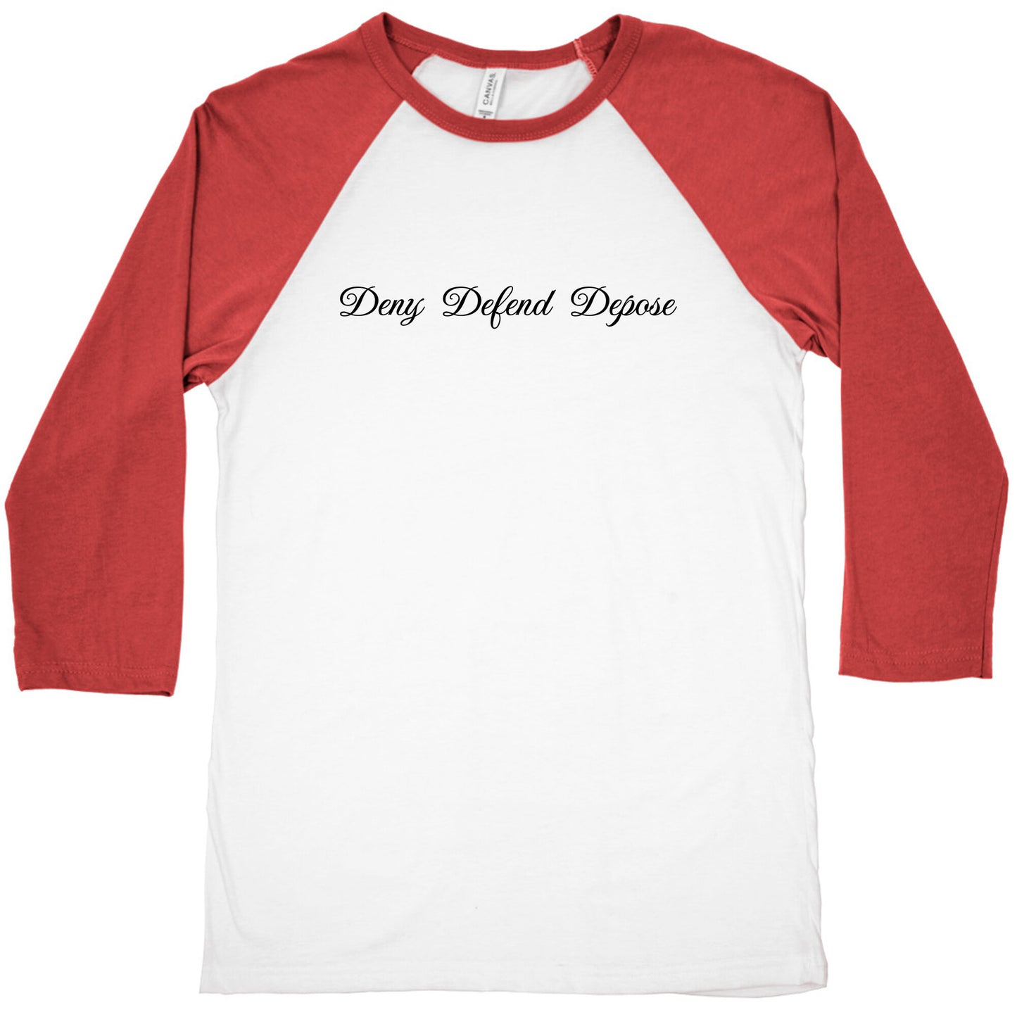 Deny Defend Depose 2 Baseball Tee