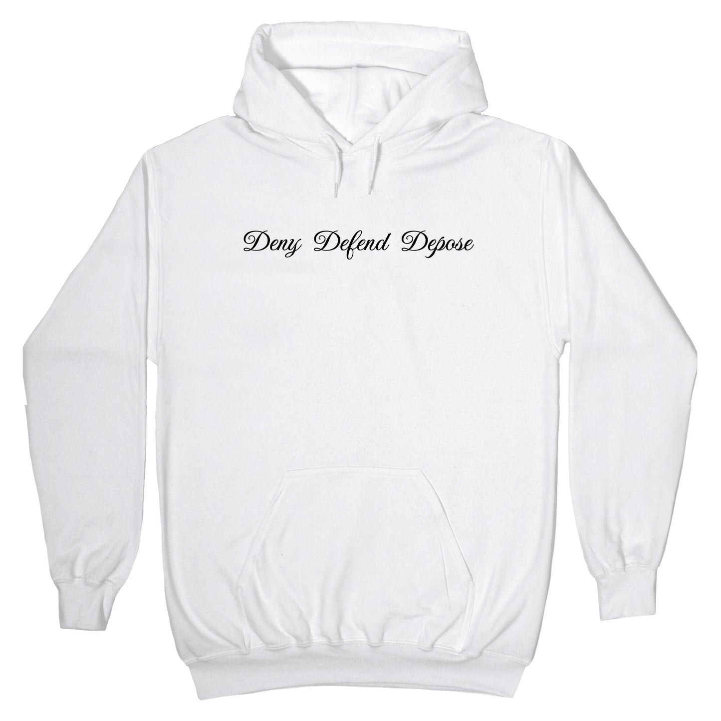 Deny Defend Depose 2 Hoodie