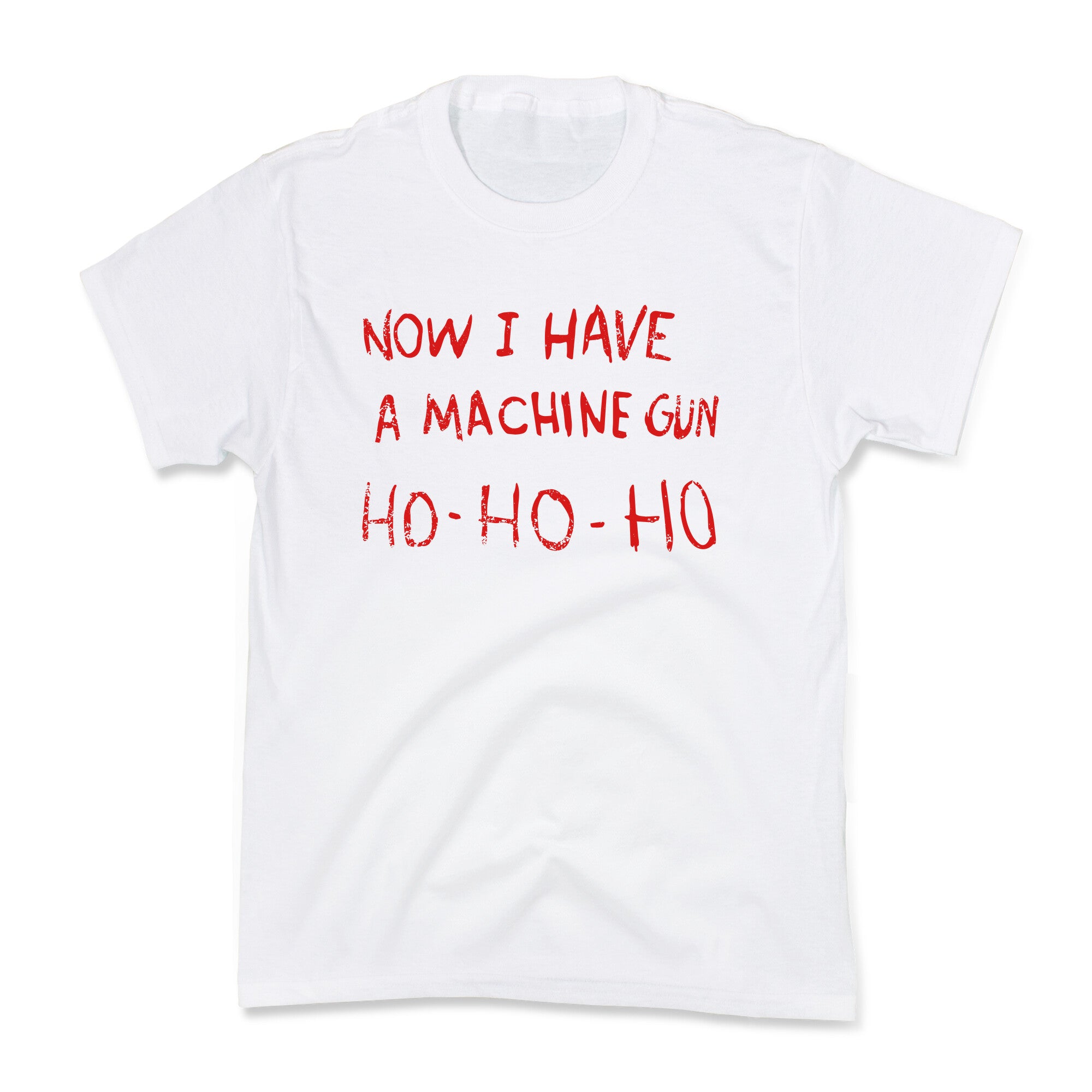 Now I Have a Machine Gun Kids Tee